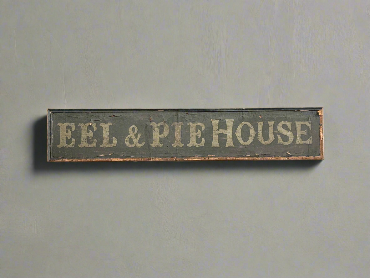 Wide Eel & Pie House shop sign, in a hand painted, aged condition.